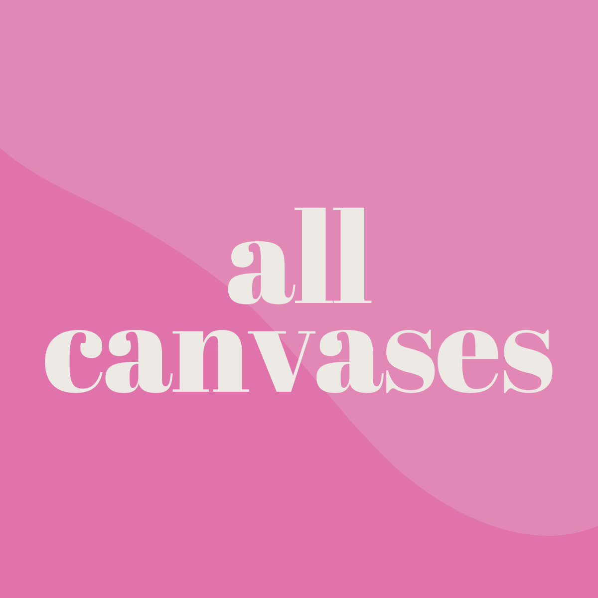 All Canvases