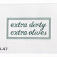Extra Dirty Extra Olives