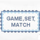 Game Set Match