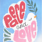 Peace and Love