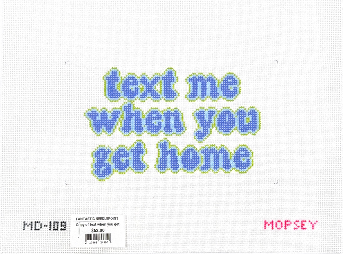 Text me when you get home