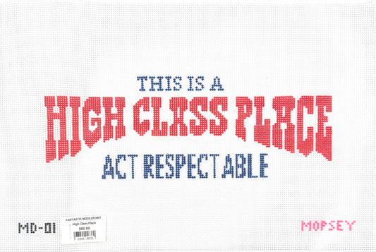 High Class Place