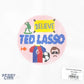 Ted Lasso Round