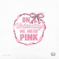 On Wednesdays We Wear Pink