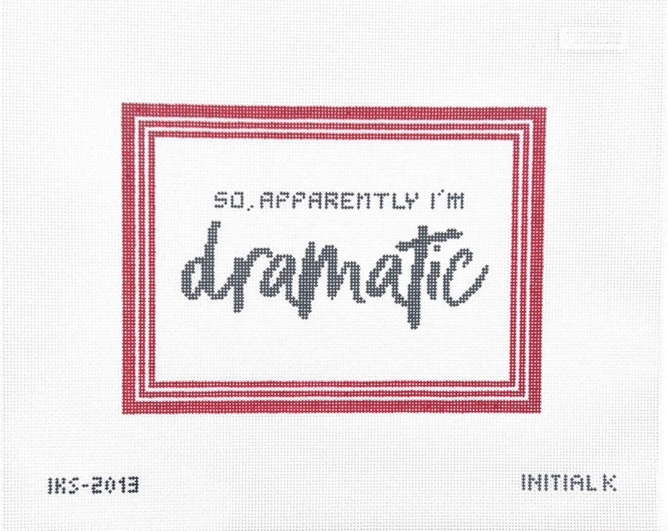 So, Apparently I'm Dramatic