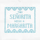 Senorita Needs a Margarita with stitch guide
