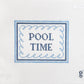 Pool Time