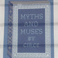 Myths & Muses
