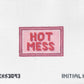 Hot Mess Bag Tag