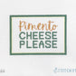 Pimento Cheese Please