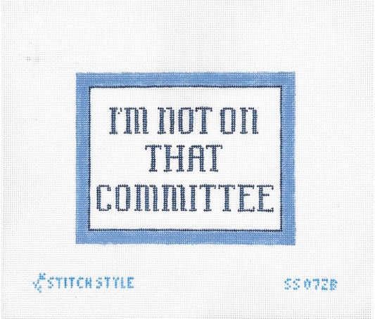 I'm Not on that Committee