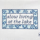 Slow living at the lake