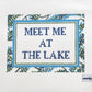 Meet me at the Lake