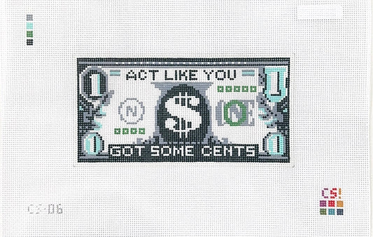 Act Like You Have Some Cents