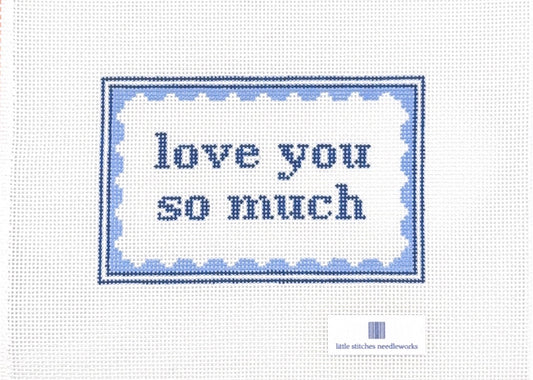 Love you so much- Blue