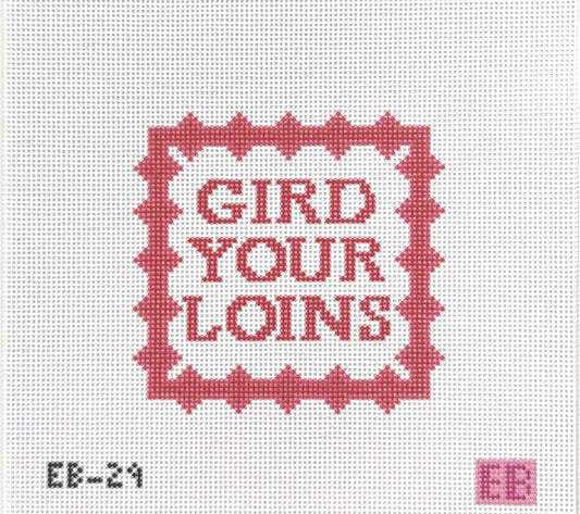 Gird Your Loins