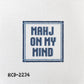 Mahj on my Mind