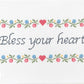 Bless Your Heart