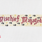 Mischief Managed