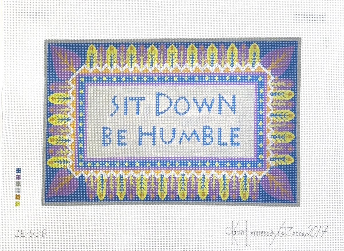 Sit Down Be Humble
